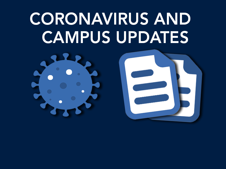Corona Virus and Campus Update information with a graphic of the virus and informational documents