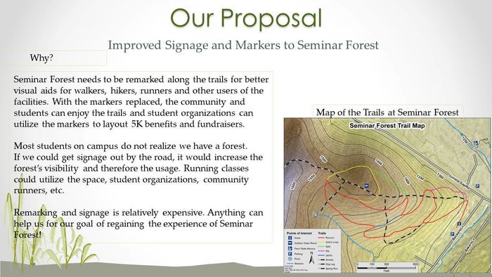 Penn State Altoona's student government was awarded $500 to improve signage for a hiking trail in Seminar Forest