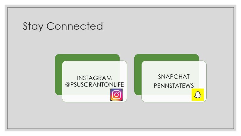 Stay Connected Instagram:@psuscrantonlife Snapchat: pennstatews
