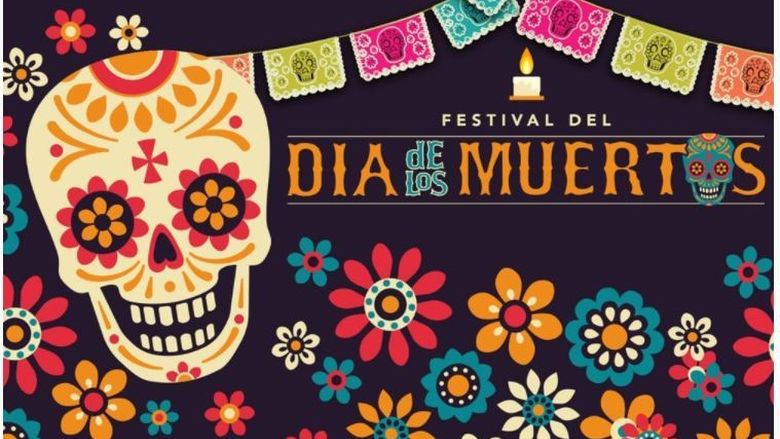 Graphic with colorfully decorated skull, flowers and Dia de los Muertos highlighted.