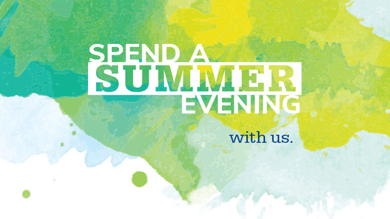 spend a summer evening with us