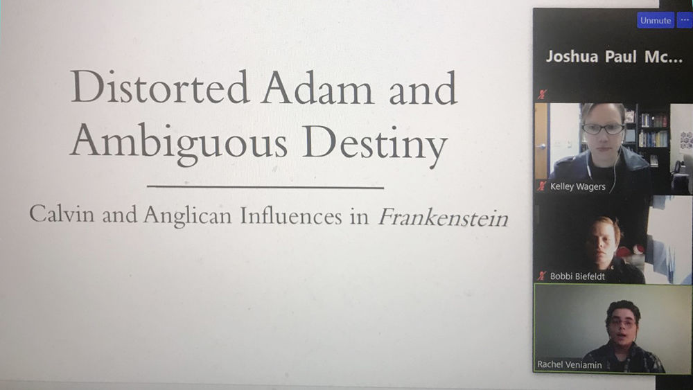 Virtual Symposium screen shot of virtual presentation. Document on display reads: "Distorted Adam and Ambiguous Destiny. Calvin and Anglican Influences in Frankenstein"